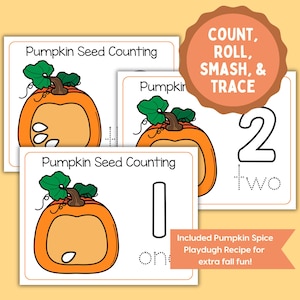 May include: Educational activity cards for children featuring orange pumpkins with green leaves and stems. The cards display the text Pumpkin Seed Counting, numbers, and the words one and two. A badge reads COUNT, ROLL, SMASH, & TRACE and a banner says Included Pumpkin Spice Playdough Recipe for extra fall fun!