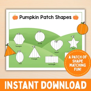 May include: A Pumpkin Patch Shapes educational worksheet featuring a green field background with white outlines of a hexagon, circle, heart, star, oval, triangle, and rectangle. The text reads Pumpkin Patch Shapes and A PATCH OF SHAPE MATCHING FUN!