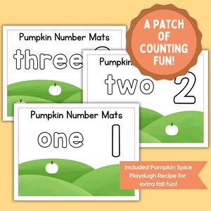 May include: Three rectangular Pumpkin Number Mats featuring green hills, white pumpkins, and the words one, two, and three with corresponding numerals. A scalloped orange badge reads A PATCH OF COUNTING FUN! and a banner mentions a playdough recipe.