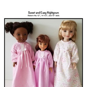 PDF Sweet and Easy Nightgown sewing pattern fits 15", 14 1/2" and 12" dolls, such as Fashion Friends, Wellie Wishers, and Siblies