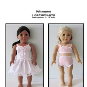 Doll necessities PDF sewing pattern fits 18&quot; dolls, such as AG - Cami, Petticoat, Bra, Panties