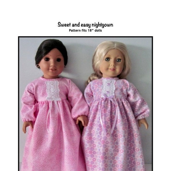 PDF Sweet and easy nightgown pattern first 18" dolls, such as American Girl