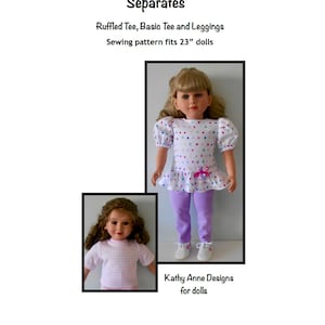 May include: Sewing pattern for making ruffled, basic, and leggings for 23 inch dolls. The pattern includes a doll wearing a ruffled tee and leggings, and a doll wearing a basic tee and leggings.