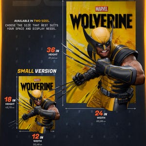 May include: A Marvel Wolverine poster featuring the character in a yellow and black suit with extended claws. The image displays two sizes: a large version at 91.44 cm in height by 60.96 cm in width, and a small version at 45.72 cm in height by 30.48 cm in width.