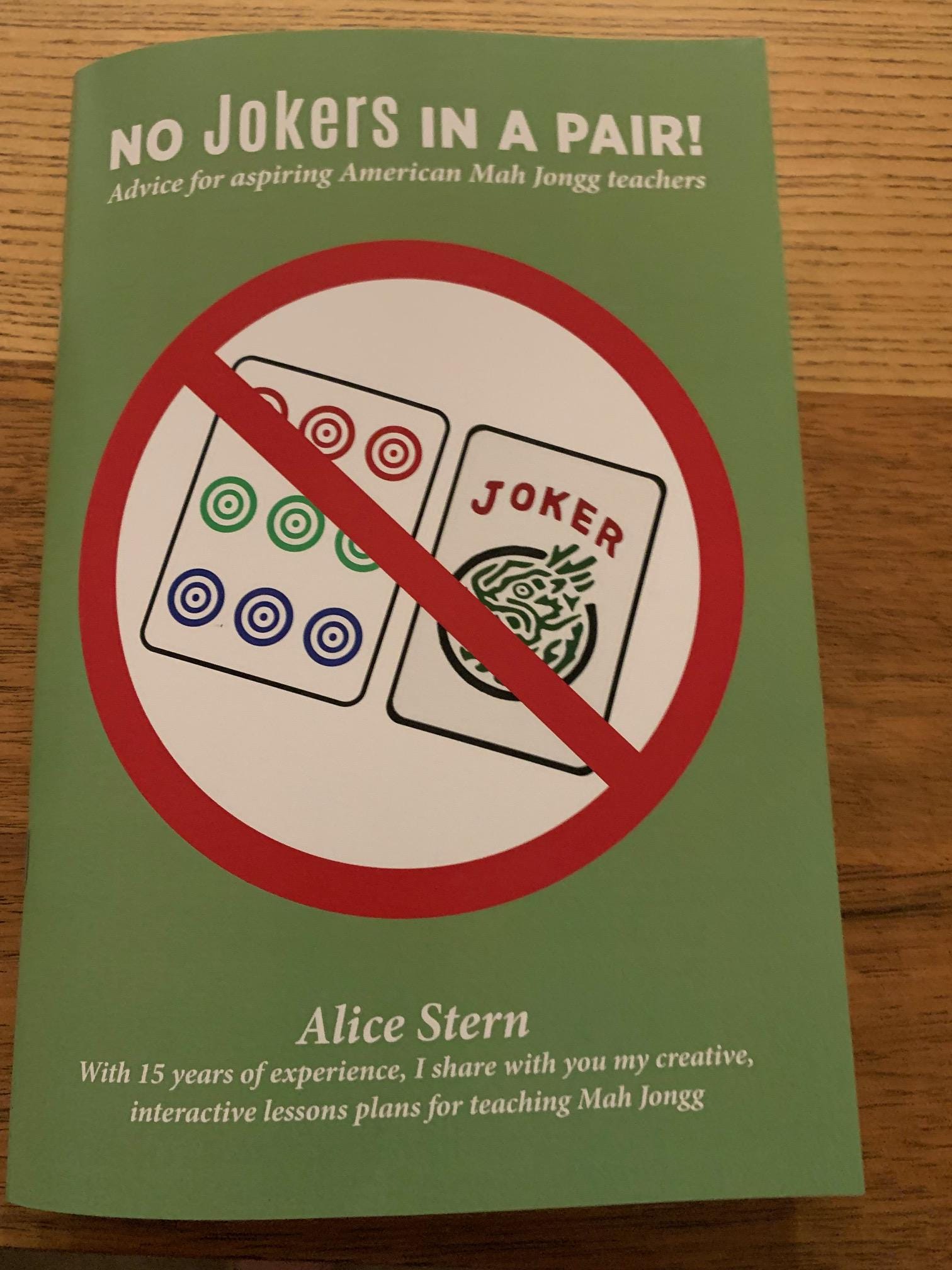 No Jokers in a Pairadvice for Aspiring American Mah Jongg