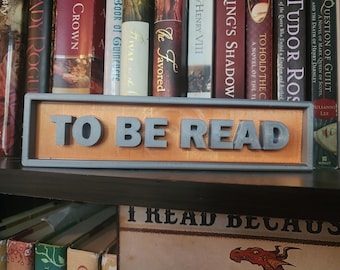TBR Bookshelf Sign | 3D Printed To Be Read Shelf Label for Book Lovers
