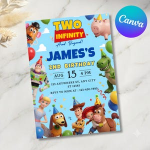 May include: A light blue birthday invitation card featuring Toy Story characters including Buzz Lightyear, Woody, Jessie, and Bullseye. The text reads Two Infinity And Beyond, James's 2nd Birthday, Aug 15 4 PM, 123 Anywhere St, Any City ST 12345, RSVP to Mom at 123-456-7890.