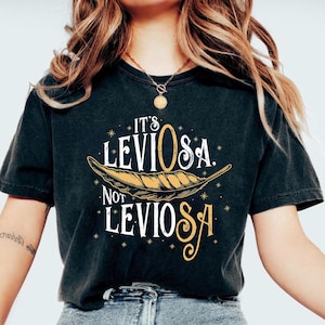 Its LeviOsa Not LeviosA tshirt | Wizarding World
