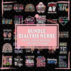 Dialysis Nurse Png Bundle, Gift for Dialysis Nurse Png, Dialysis Nurse Png, Dialysis Nurse Sublimation Designs, Appreciation Gift