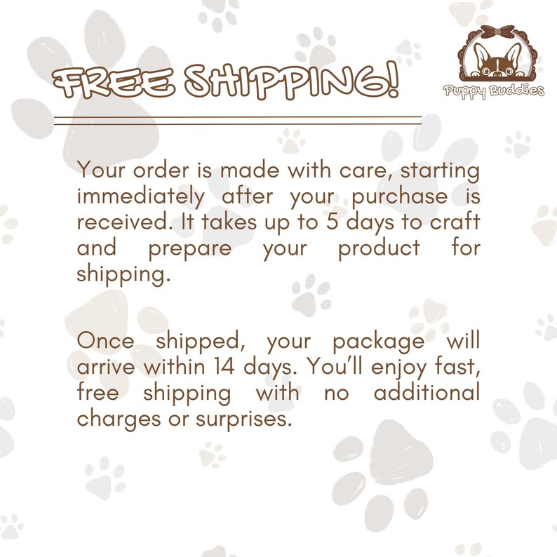 Puede incluir: Fondo blanco con huellas de patas y texto que dice "FREE SHIPPING!". El texto tambi&eacute;n indica que los pedidos se hacen con cuidado y tardan hasta 5 d&iacute;as en fabricarse. El paquete llegar&aacute; en 14 d&iacute;as.