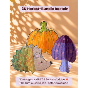 Peut inclure: Artisanat en papier tridimensionnel comprenant une citrouille orange, un hérisson brun avec des épines à motifs de feuilles et un champignon violet à pois. Le texte indique 3D Herbst-Bundle basteln et 3 Vorlagen + GRATIS Bonus-Vorlage PDF zum Ausdrucken Sofortdownload.