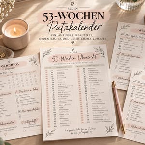 May include: A 53-week cleaning calendar set featuring printed checklists and schedules with floral accents. The pages include text such as MEIN 53-WOCHEN PUTZKALENDER, 53-Wochen-Übersicht, and various weekly task lists for household organisation.