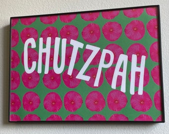 Chutzpah - Framed Yiddish Art Print