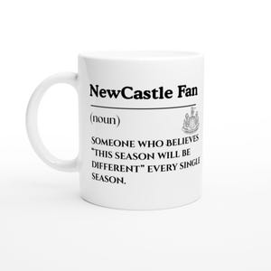 Taza para fan del Newcastle United, regalo divertido de fútbol, taza de broma de la Premier League, humor para aficionados al fútbol británico, regalo para amantes del fútbol imagen 2