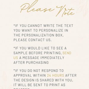 May include: A cream-colored card with gold script that reads "Please Note." Additional text provides instructions for personalization, sample requests, and approval deadlines. Floral design accents the corners.