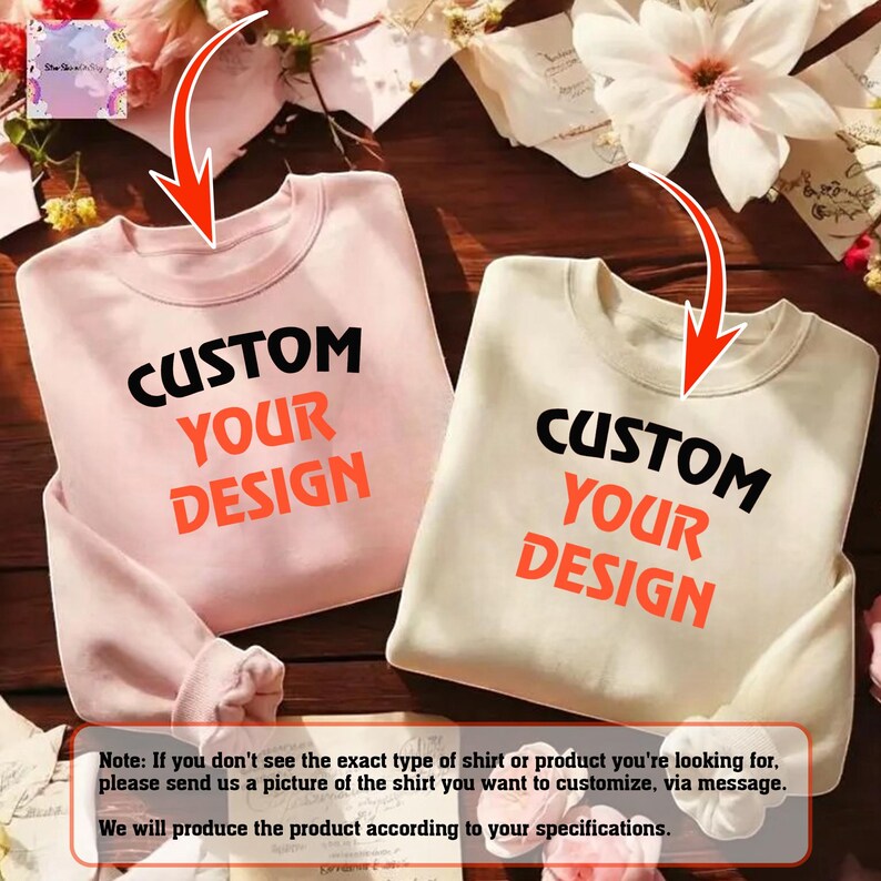 two shirts with the text "CUSTOM YOUR DESIGN" printed on them, along with arrows pointing to the shirts.