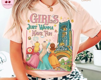 Girls Just Wanna Have Fun Baby Tee, Super Mario Princess Peach Princess Daisy Rosalina Universal World, Epic Universe Universal Studio Shirt