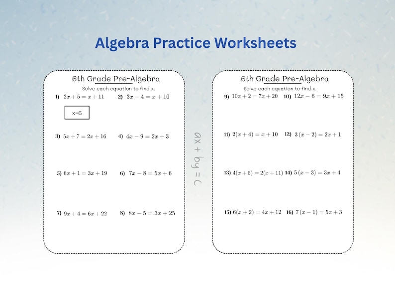 May include: Algebra practice worksheets for 6th grade pre-algebra. The worksheets include equations to solve for x. The image shows two pages of equations, with the text "Algebra Practice Worksheets" at the top.