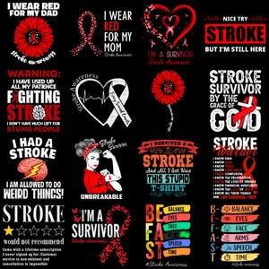 May include: A collection of sixteen graphic designs related to stroke awareness on a black background. The designs feature red ribbons, sunflowers, hearts, brains, and text including phrases like I wear red for my dad, stroke survivor, and BE FAST.