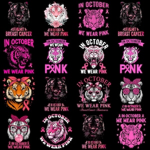 Puede incluir: Una colección de dieciséis diseños gráficos sobre fondo negro con ilustraciones de tigres, lazos rosas de concienciación sobre el cáncer de mama y los textos In October We Wear Pink y Fight Breast Cancer, con algunos tigres con accesorios rosas.
