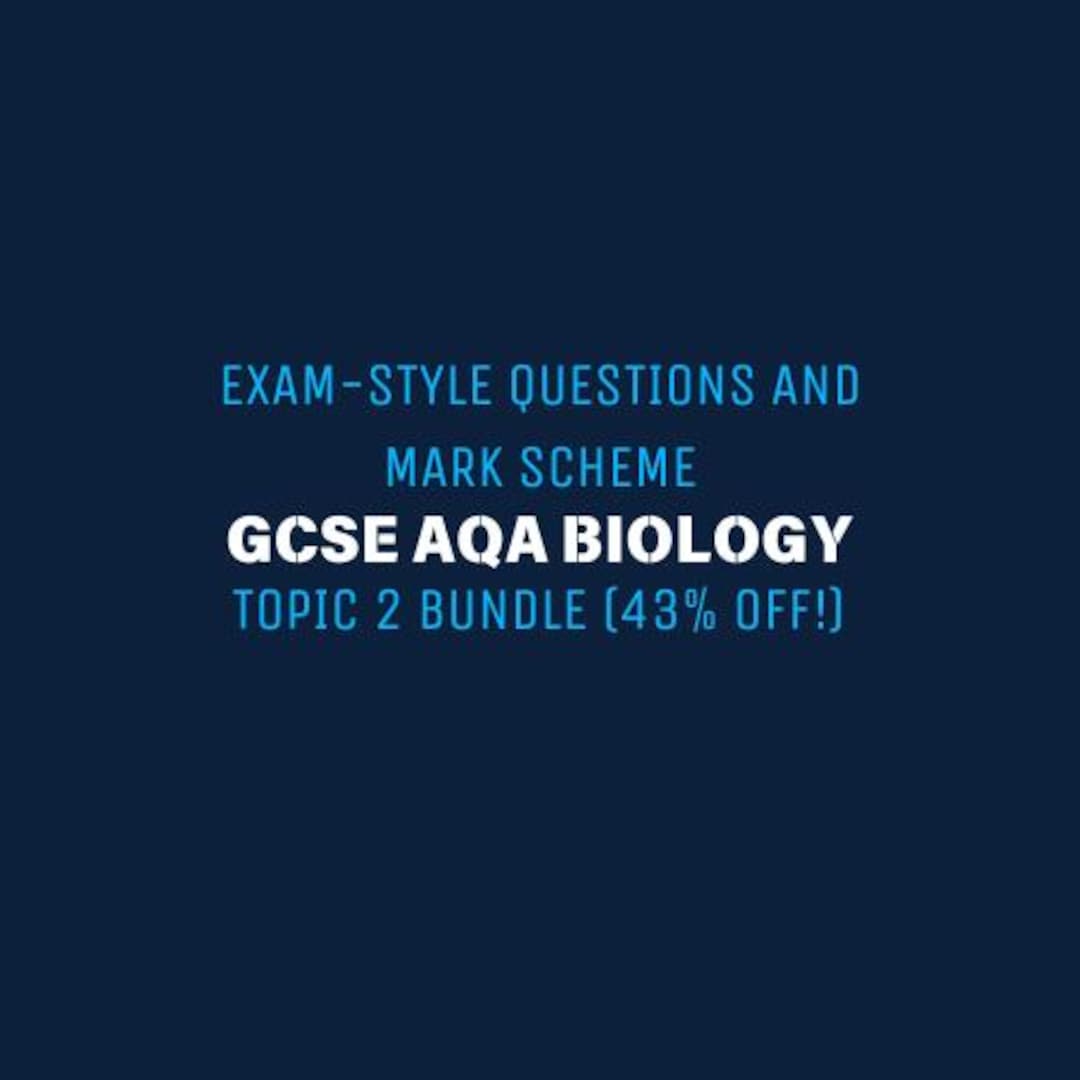 Topic 2 Exam-style Questions and Mark Scheme Bundle (43% Off!) - GCSE ...