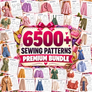 May include: A digital collection of 6500+ sewing patterns featuring various garment types like dresses, blouses, jackets, skirts, pants, and rompers, displayed with sewing tools including scissors, thread spools, and a measuring tape.