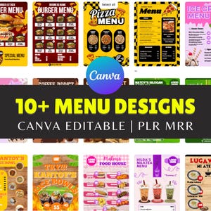 May include: A collection of colorful menu designs for various food items, including burgers, pizza, and ice cream. The designs feature bold text and graphics, with the text "10+ MENU DESIGNS" and "CANVA EDITABLE | PLR MRR" prominently displayed.