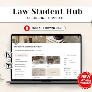 May include: A digital Law Student Hub all-in-one template displayed on a laptop screen. The interface features a law school command center, navigation bar, current courses, and a quick overview section. Includes Notion and calendar icons.