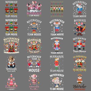 May include: A collection of Nutcracker Team Mouse designs on a gray background. The designs feature cartoon mice dressed as nutcrackers, with text that reads "Nutcracker Team Mouse". The designs include mice in various outfits and poses.