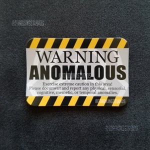 Warning Anomalous 3 Inch Magnet