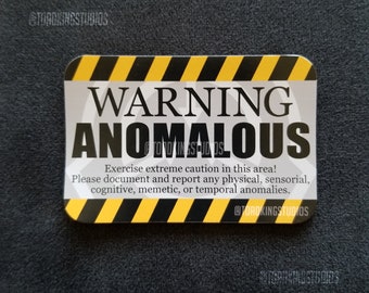 Warning Anomalous 3 Inch Magnet