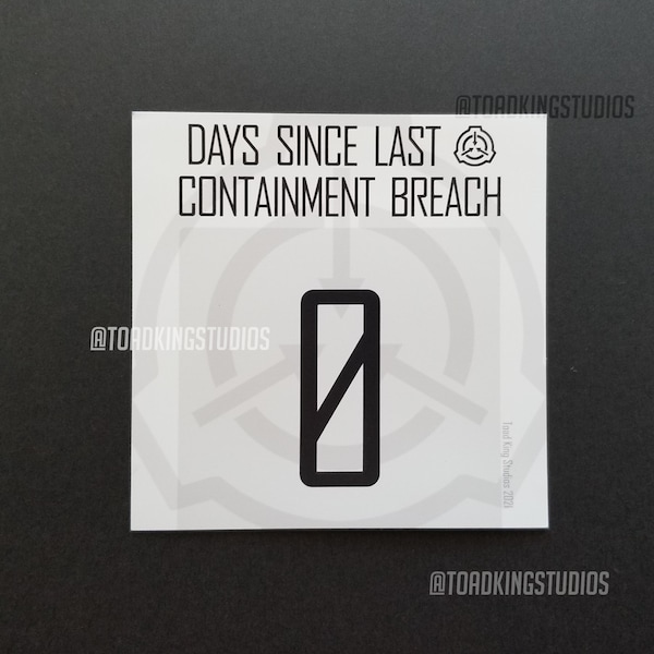 Days Since Last Containment Breach Magnet