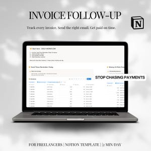 Peut inclure: Un ordinateur portable affichant un modèle de suivi des factures. L'écran montre une liste de factures et de rappels. Le texte comprend "Stop Chasing Payments" et "For Freelancers | Notion Template | 2 Min/Day."