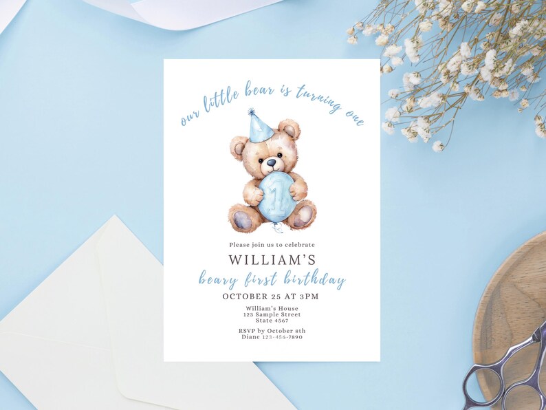 May include: A birthday invitation featuring a watercolor illustration of a teddy bear holding a blue balloon with the number one. The text reads "our little bear is turning one" and "William's beary first birthday".