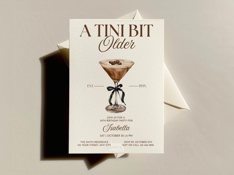 Tini Bit Older Party Invite Espresso Martini Birthday Invitation Template Adult Birthday Party Invite Editable Bow Invite for Cocktail Party