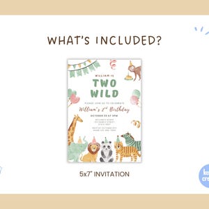May include: A 5x7 inch invitation with a watercolor design for a child's second birthday. The invitation features the text "TWO WILD" and illustrations of jungle animals, including a giraffe, lion, panda, and tiger. The invitation also includes the text "William's 2nd Birthday".