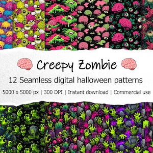 Peut inclure: Douze motifs numériques sans couture pour Halloween. Les motifs présentent des motifs sur le thème des zombies avec des cerveaux, des yeux et des mains de zombies de différentes couleurs. Le texte "Creepy Zombie" est affiché au-dessus des motifs.