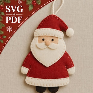 May include: A festive felt Santa Claus decoration. The ornament has a red suit and hat with white edging, a white beard and moustache, and black boots. The text "SVG PDF" is visible. A white string is attached for hanging, perfect for Christmas.