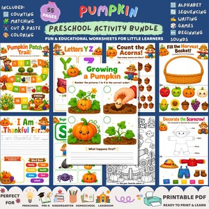 May include: A 55-page preschool activity bundle featuring pumpkin-themed educational worksheets. The collection includes counting, matching, cut and paste, coloring, alphabet sequencing, writing, games, and beginning sounds for young learners.