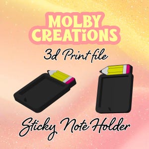 Puede incluir: Soporte para notas adhesivas negro con un adorno en forma de lápiz. El lápiz es amarillo con una goma de borrar rosa. El texto "MOLBY CREATIONS" está en la parte superior, con "3d Print file" y "Sticky Note Holder" debajo.