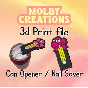 Puede incluir: Imagen de un abridor de latas y protector de uñas con diseño de lápiz. El lápiz es amarillo y negro con un lazo rosa. El texto en la imagen dice "MOLBY CREATIONS 3d Print file Can Opener / Nail Saver."
