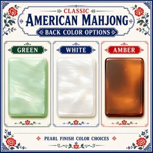 以下が含まれることがあります： Classic American Mahjongのディスプレイで、緑、白、琥珀色のパール仕上げの長方形タイルが3つ並んでいます。テキストにはClassic American Mahjong、Back Color Options、Pearl Finish Color Choicesと書かれており、花柄の装飾が施されています。