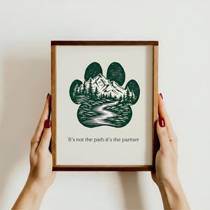 Pet Memorial Gift Dog Paw Print Mountain Scene Nature Artwork Digital Download Inspirational Quote Partner Path Remembrance Tribute Dog Lover Present Hiking Enthusiast Gift Nature Lover Art Wall Decor Home Design Multiple Sizes Available
