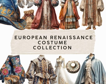 May include: A collection of European Renaissance costumes, including dresses, gloves, hats, and coats. The image features a variety of colors, including red, blue, gold, and white. The text "EUROPEAN RENAISSANCE COSTUME COLLECTION" is displayed.