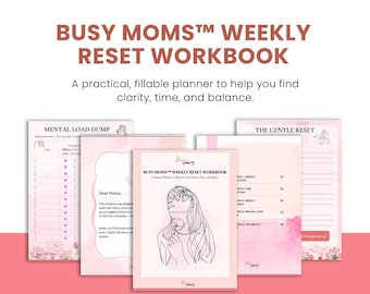 Weekly Reset Workbook for Busy Moms: Fillable PDF Planner (Digital Download)