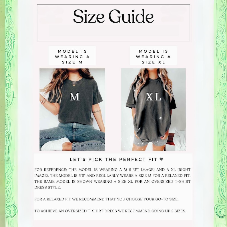 May include: A size guide graphic with the text "Size Guide" at the top. Two models are shown wearing a size M and XL t-shirt. The text below reads "Let's pick the perfect fit" and provides sizing recommendations for a relaxed fit and oversized t-shirt dress style.