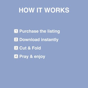 May include: A light blue graphic with the text "HOW IT WORKS" in white. The steps are numbered: 1. Purchase the listing, 2. Download instantly, 3. Cut & Fold, and 4. Pray & enjoy.