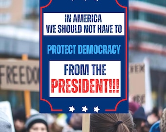 Protect Democracy, No Kings Protest Sign, Anti-Trump, Political Activist Poster, Rally Sign, Resist Fascism Protest Poster YPP4