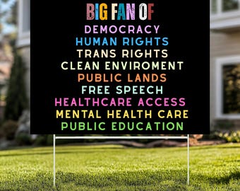 Big Fan of Human Rights Yard Sign, Retro Political Yard Sign, Progressive Outdoor Decor,Equality & Social Justice Lawn Banner -YYS17