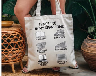 Bookish Tote Bag Things I do in my spare time Book Club Gift for Book Lovers Book Bag For Farmers Market Tote Canvas Shopper Reusable TB1